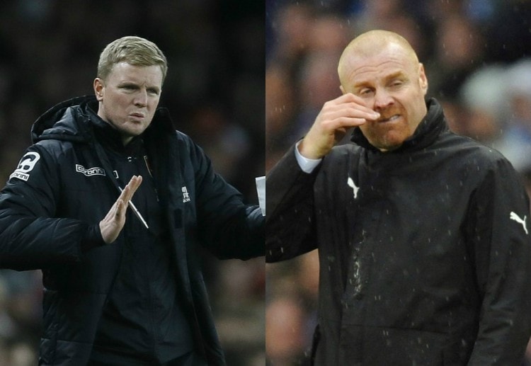 Sports betting world always prepare for upset in presence of teams managed by Eddie Howe and Sean Dyche